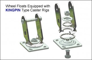 Wheel Floats Equipped with Kingpin Type Caster Rigs