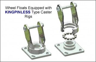 Wheel Floats Equipped with Kingpinless Type Caster Rigs
